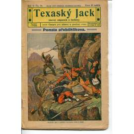 Pomsta přeběhlíkova (Texaský Jack, slavný zápasník s Indiány. Časopis pro zábavu a poučení, ročník II., číslo 25) Pomsta přeběhlíkova (Texaský Jack, slavný zápasník s Indiány. Časopis pro zábavu a poučení, ročník II., číslo 25)