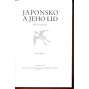 Japonsko a jeho lid [kultura Japonska, tj. kuchyně, móda, místopis, příroda, náboženství, hospodářství, národopis, literatura, divadlo, školství, děti, zábava, každodennost]