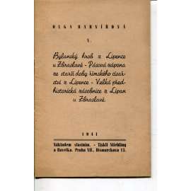 Bylanský hrob z Lipence u Zbraslavě / Pásová zápona ze starší doby římského císařství z Lipence / Velká předhistorická zásobnice z Lipan u Zbraslavě (Zbraslav) Bylanský hrob z Lipence u Zbraslavě / Pásová zápona ze starší doby římského císařství z Lipence / Velká předhistorická zásobnice z Lipan u Zbraslavě (Zbraslav)