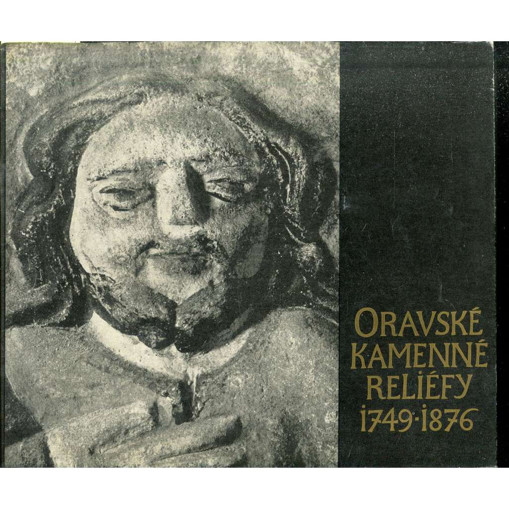 Oravské kamenné reliéfy 1749-1876 (Orava) - text slovensky Oravské kamenné reliéfy 1749-1876 (Orava) - text slovensky