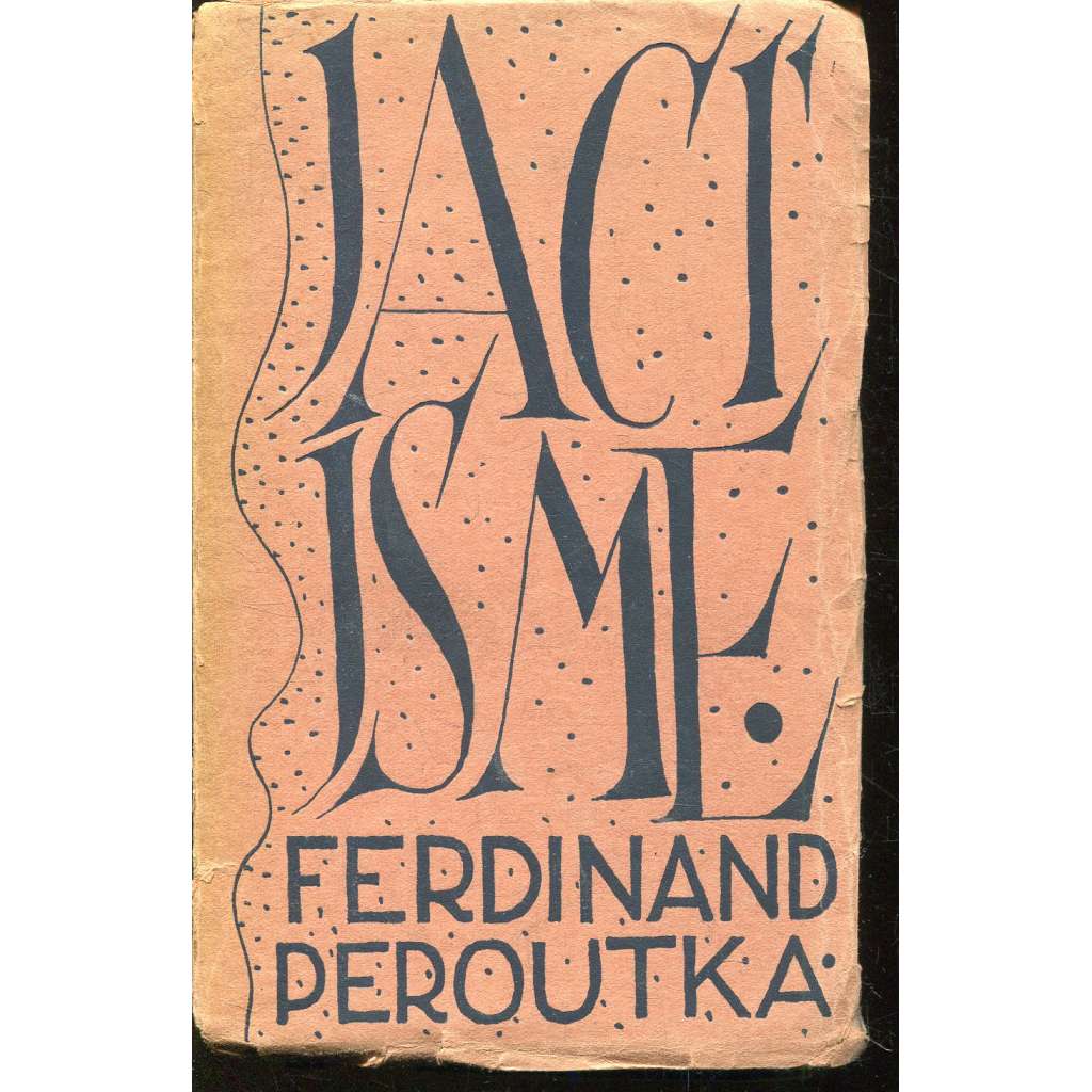 Jací jsme (Ferdinand Peroutka) Jací jsme (Ferdinand Peroutka)