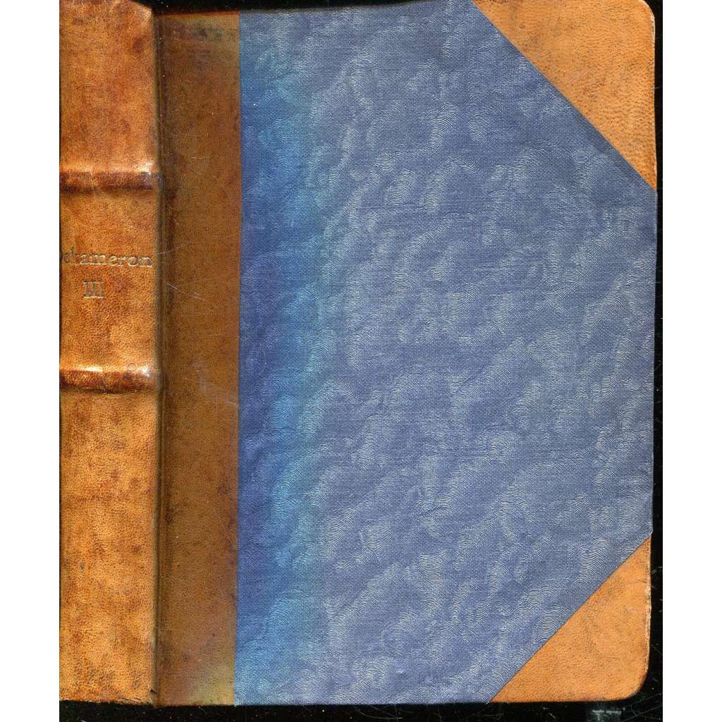 Dekameron, III. díl (Giovanni Boccaccio) polokožená vazba Dekameron, III. díl (Giovanni Boccaccio) polokožená vazba