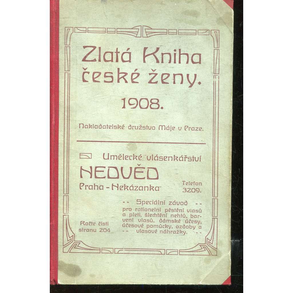 Zlatá kniha české Ženy, ročník I./1908 Zlatá kniha české Ženy, ročník I./1908
