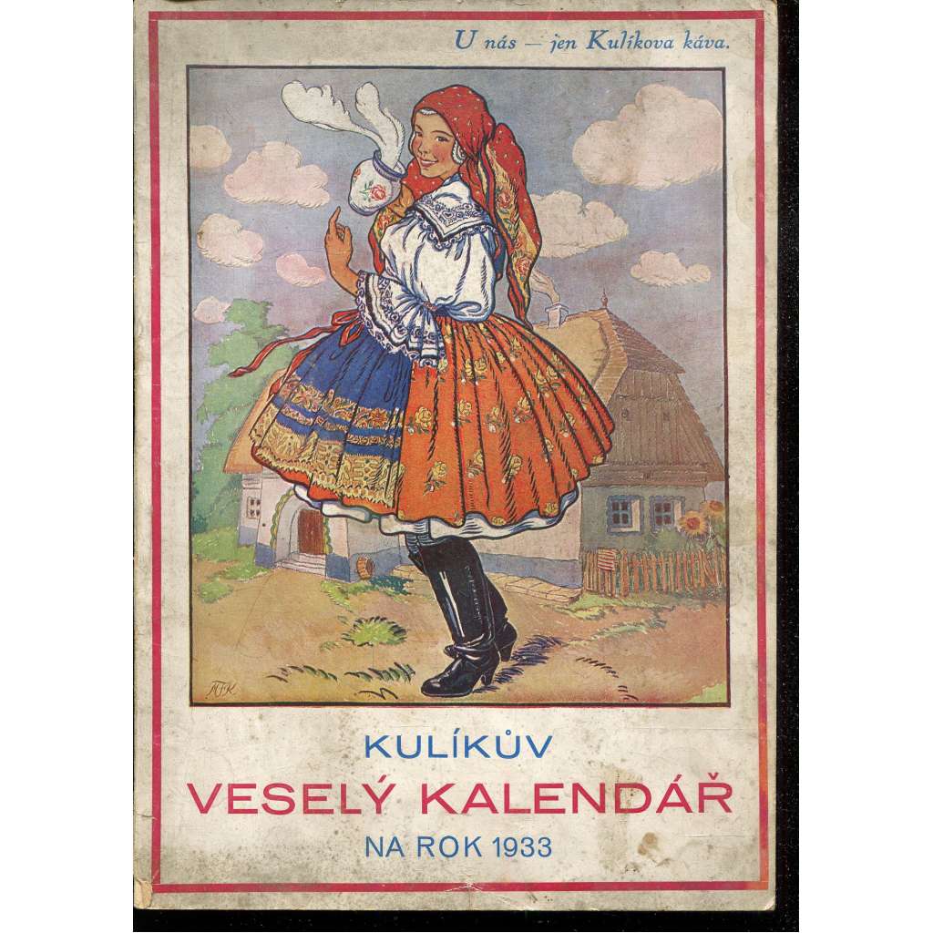Kulíkův veselý kalendář na rok 1933 Kulíkův veselý kalendář na rok 1933