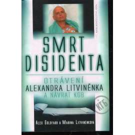 Smrt disidenta (Rusko, Alexandr Litviněnko)