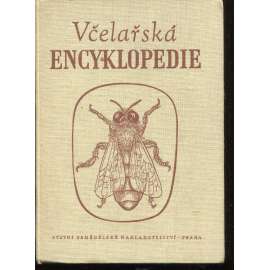 Včelařská encyklopedie [včely, včelařství, chov včel]