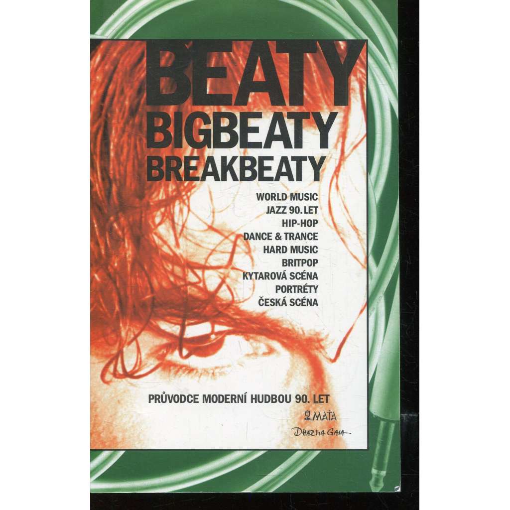 Beaty, bigbeaty, breakbeaty (hudba) Beaty, bigbeaty, breakbeaty (hudba)
