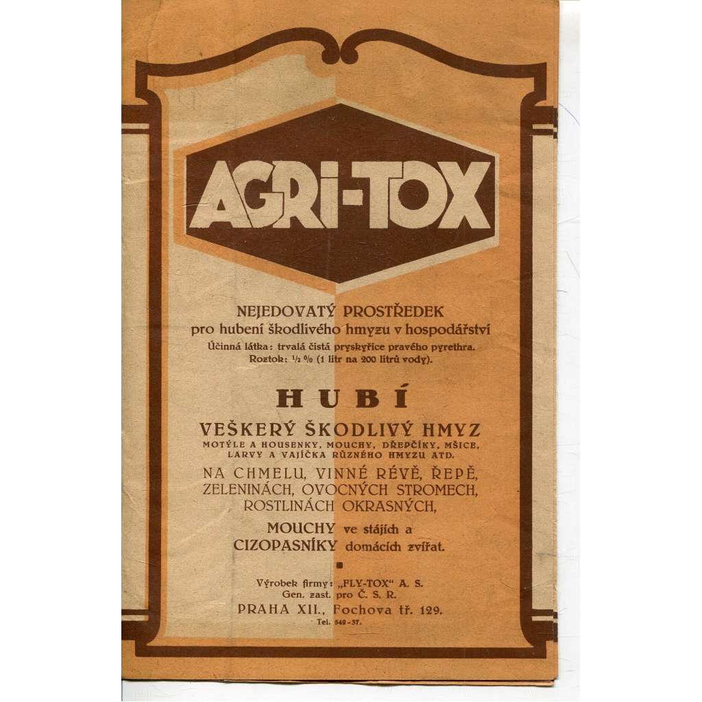 AGRI-TOX. Nejedovatý prostředek pro hubení škodlivého hmyzu v hospodářství (reklamní leták) AGRI-TOX. Nejedovatý prostředek pro hubení škodlivého hmyzu v hospodářství (reklamní leták)