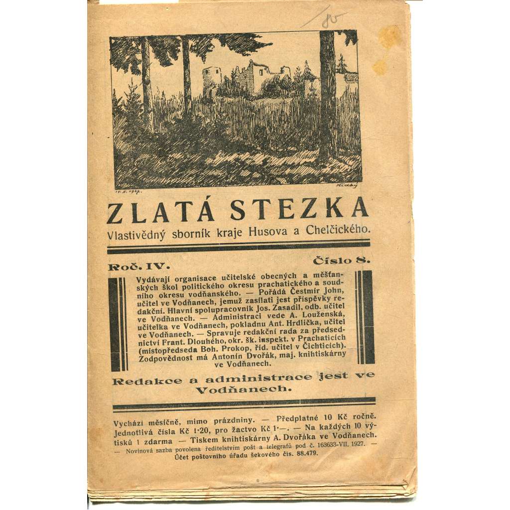 Zlatá stezka, ročník IV., číslo 8/1931. Vlastivědný časopis kraje Husova a Chelčického (Prachaticko, Pošumaví) Zlatá stezka, ročník IV., číslo 8/1931. Vlastivědný časopis kraje Husova a Chelčického (Prachaticko, Pošumaví)