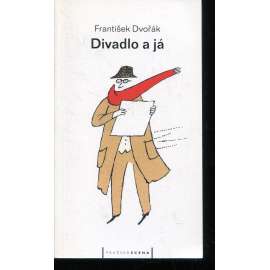 Divadlo a já Divadlo a já