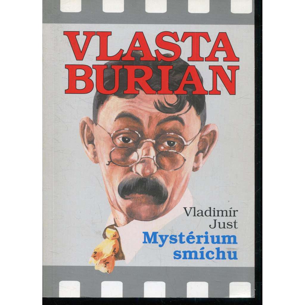 Vlasta Burian: Mystérium smíchu Vlasta Burian: Mystérium smíchu