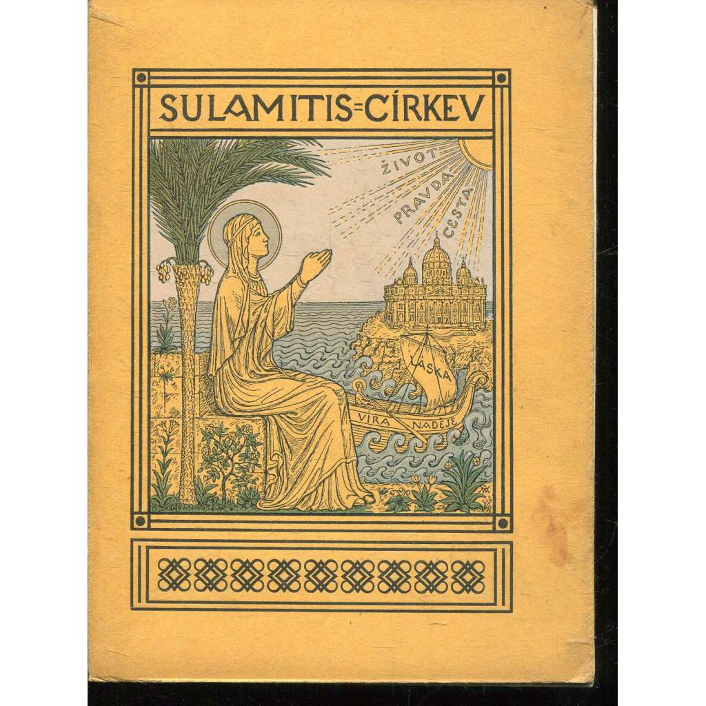 Sulamis – církev. Českému vzdělanstvu k roku 1915 Sulamis – církev. Českému vzdělanstvu k roku 1915