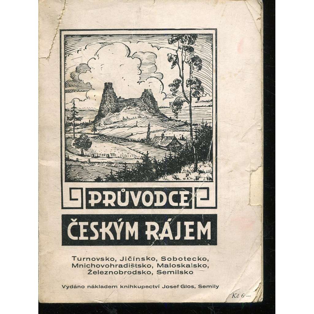 Průvodce Českým rájem (Český ráj) Průvodce Českým rájem (Český ráj)