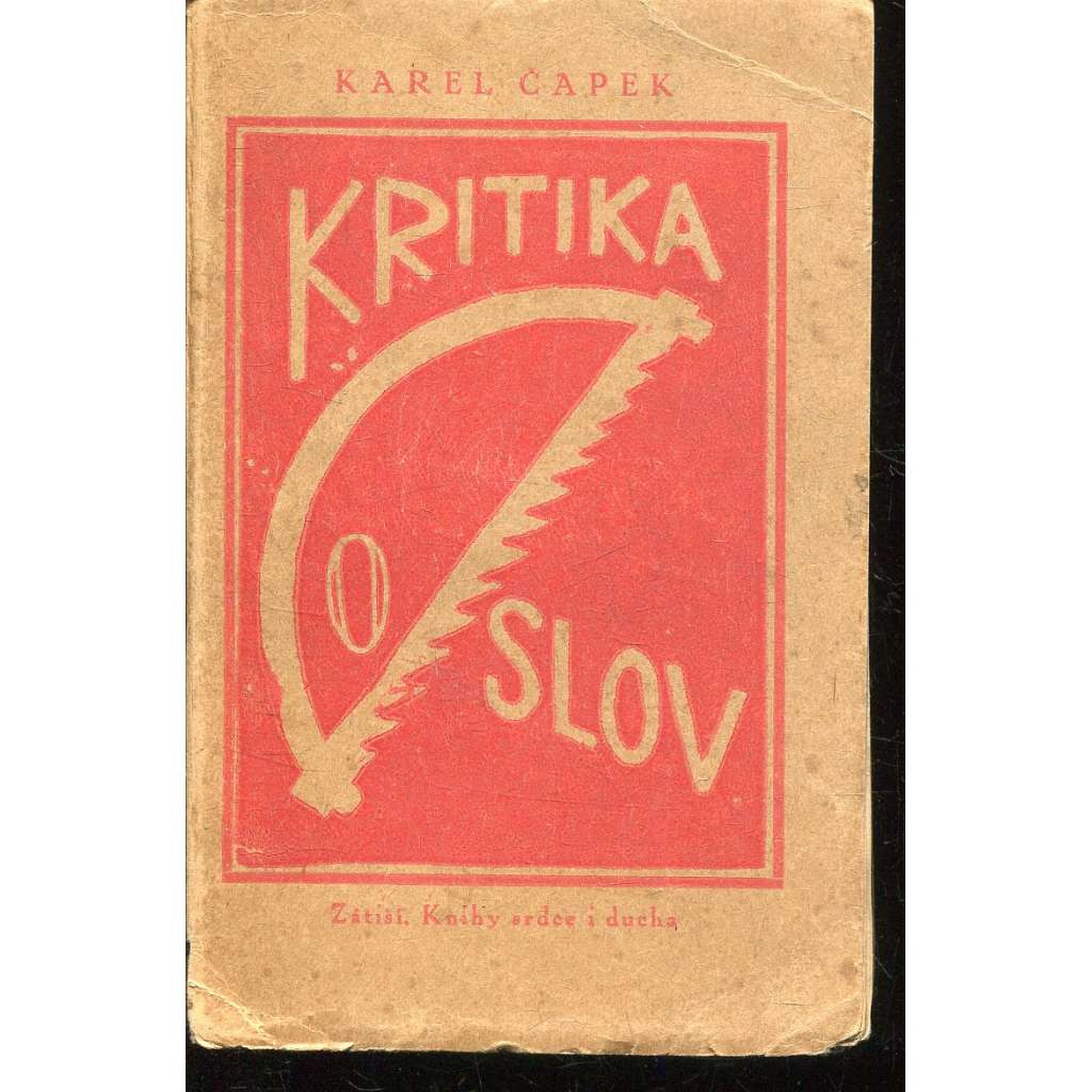 Kritika slov (obálka Josef Čapek) Kritika slov (obálka Josef Čapek)