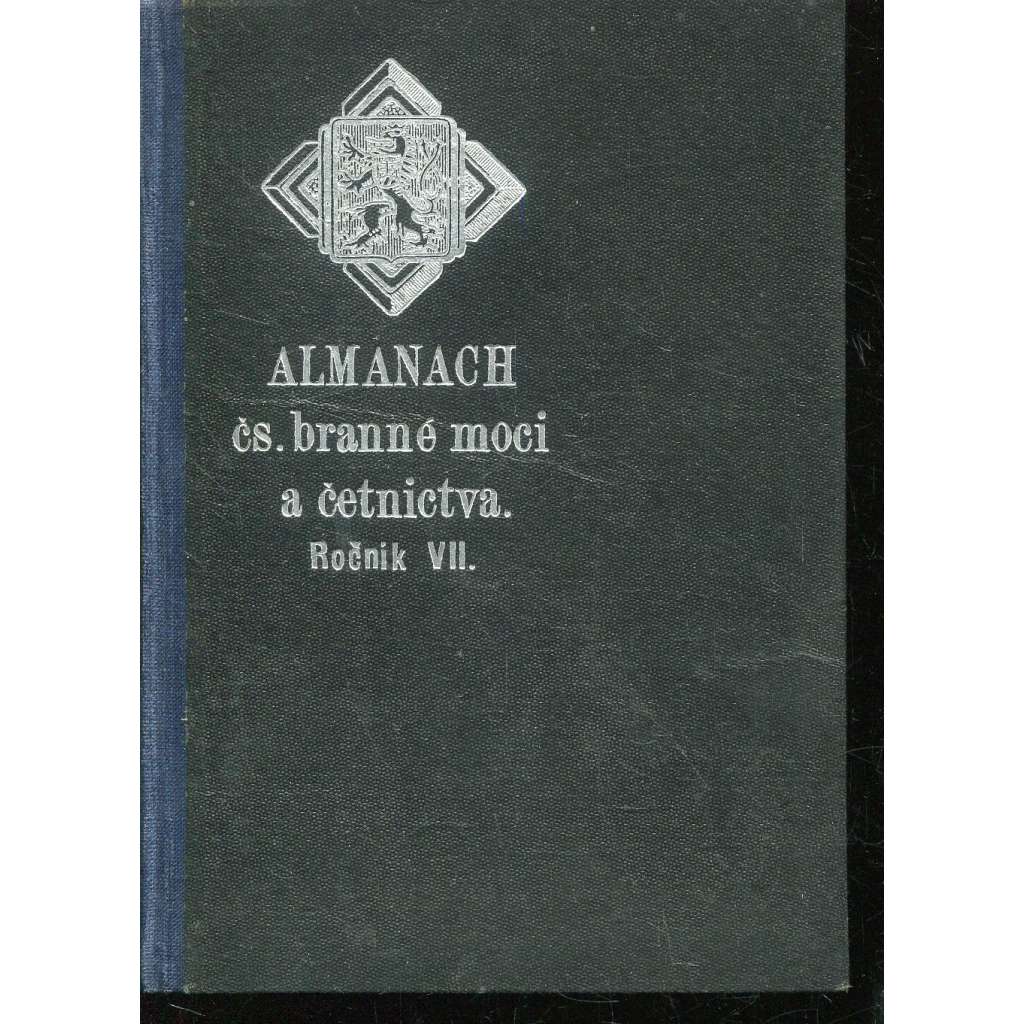Almanach Čs. branné moci a četnictva, ročník VII./1929 Almanach Čs. branné moci a četnictva, ročník VII./1929