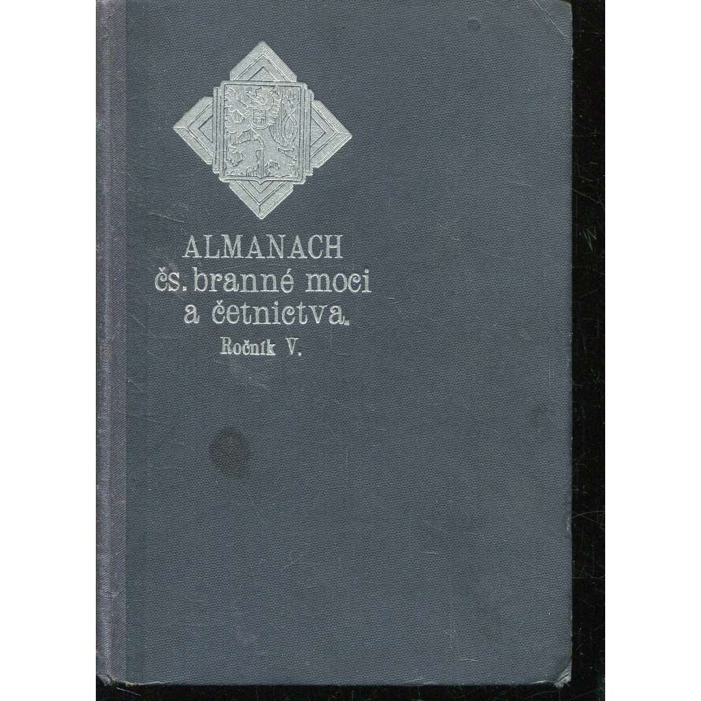 Almanach Čs. branné moci a četnictva, ročník V./1925 Almanach Čs. branné moci a četnictva, ročník V./1925