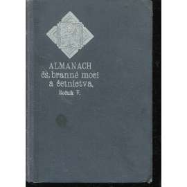 Almanach Čs. branné moci a četnictva, ročník V./1925 Almanach Čs. branné moci a četnictva, ročník V./1925
