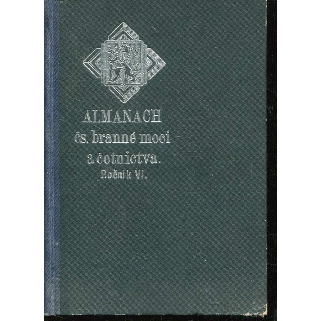 Almanach Čs. branné moci a četnictva, ročník VI./1927 Almanach Čs. branné moci a četnictva, ročník VI./1927