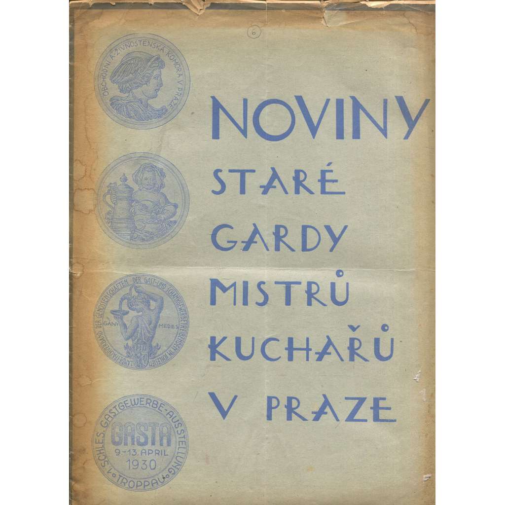 Noviny Staré Gardy mistrů kuchařů v Praze, číslo 3./1932 (kuchařství) - časopis