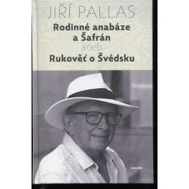 Rodinné anabáze a šafrán aneb Rukověť o Švédsku Rodinné anabáze a šafrán aneb Rukověť o Švédsku