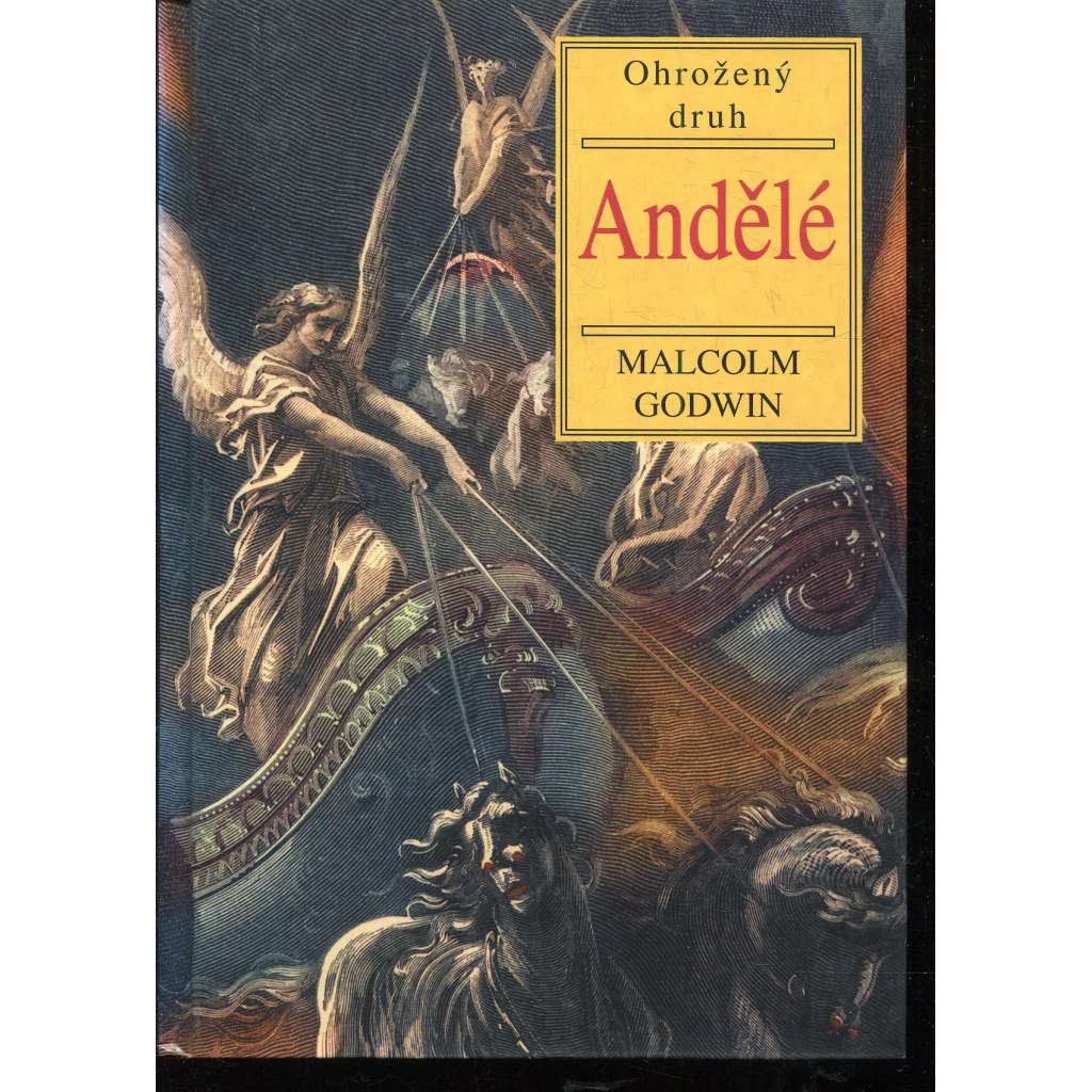 Andělé. Ohrožený druh