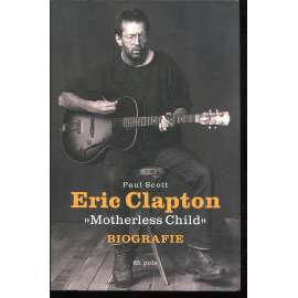 Eric Clapton: Motherless Child (hudba) Eric Clapton: Motherless Child (hudba)