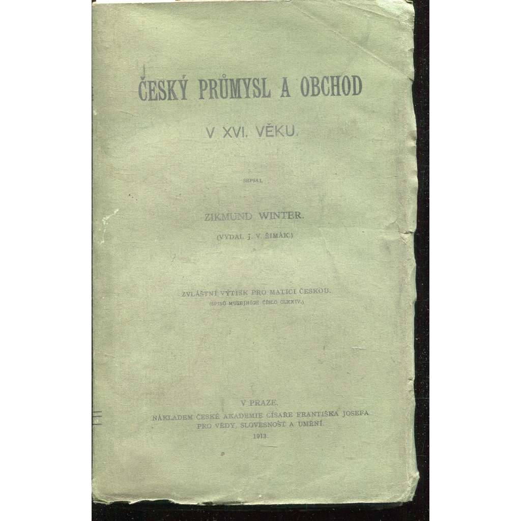 Český průmysl a obchod v XVI. věku