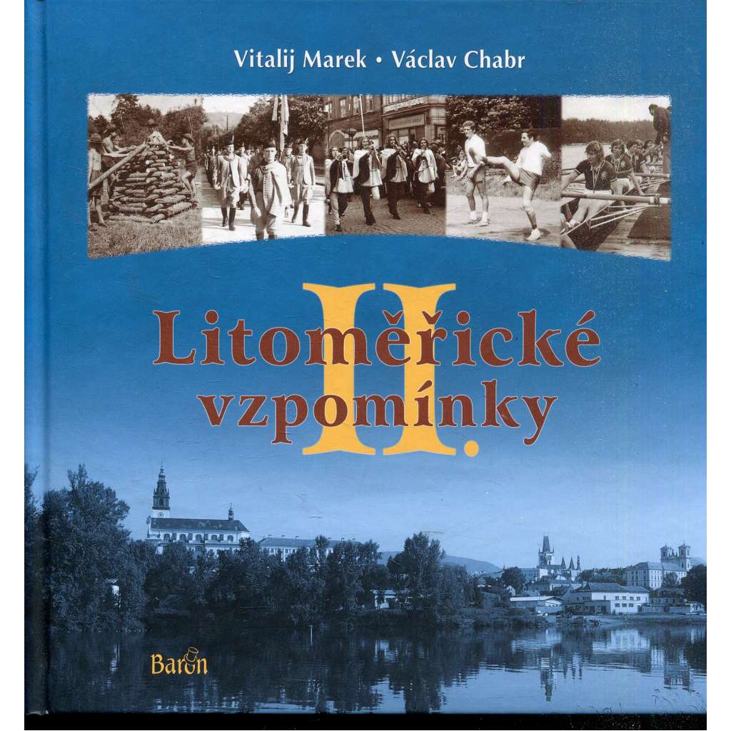 Litoměřické vzpomínky II. (Litoměřice)