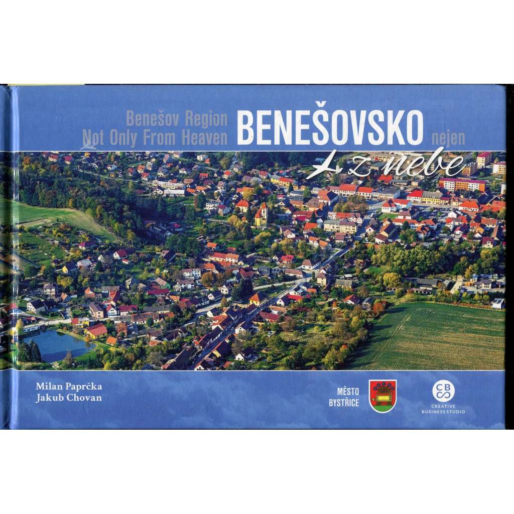 Benešovsko (nejen) z nebe (Benešov)