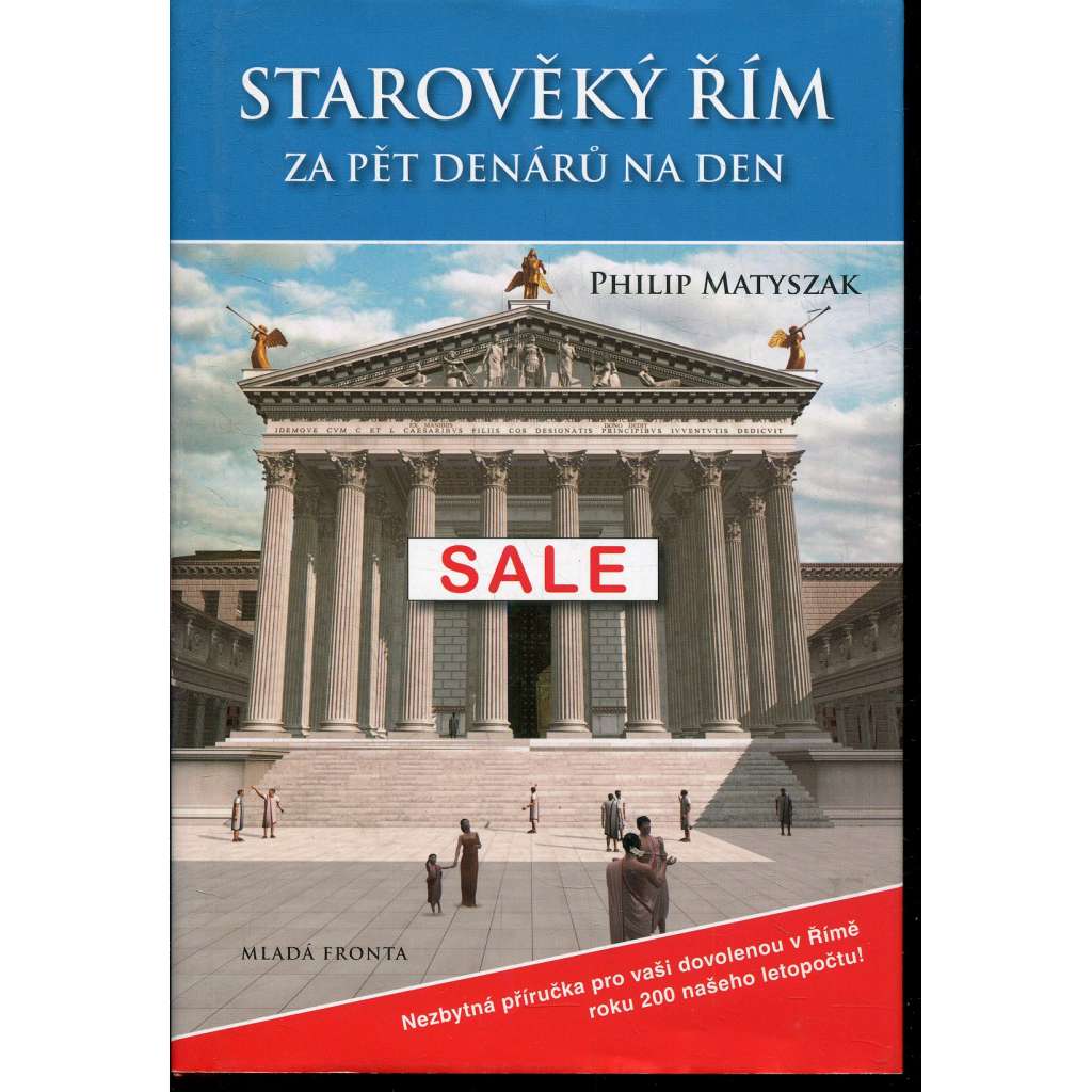 Starověký Řím za pět denárů na den Starověký Řím za pět denárů na den