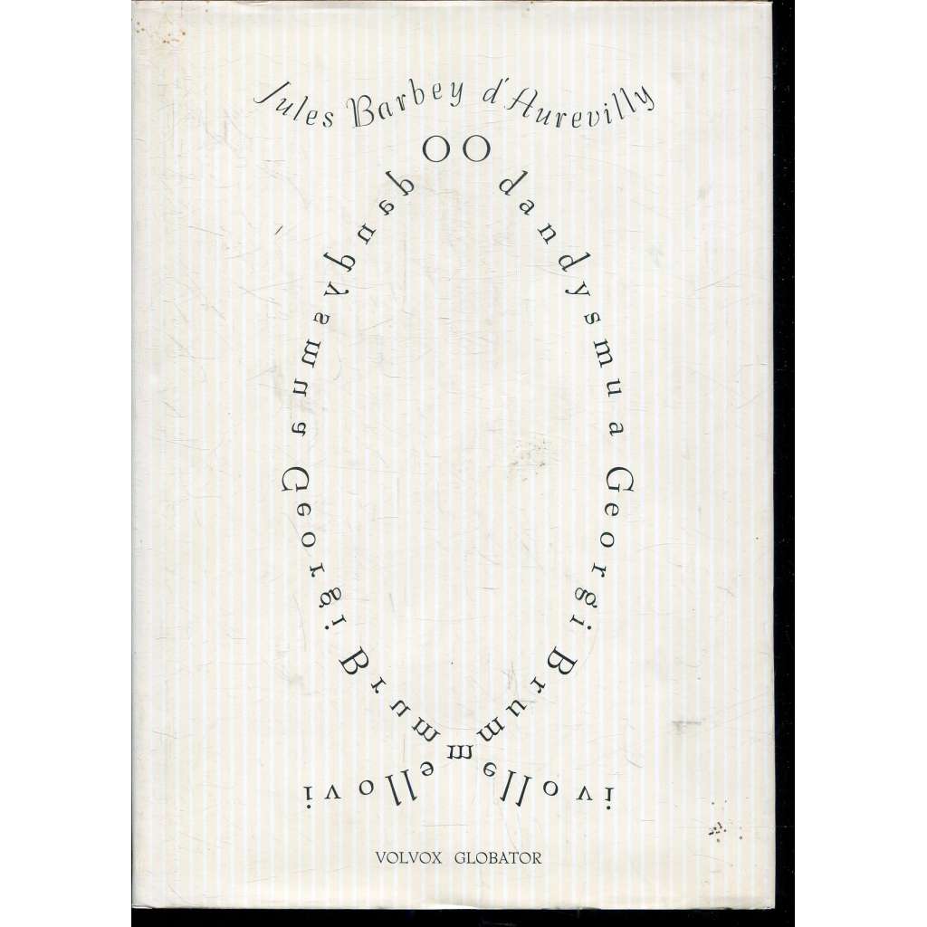 O dandysmu a Georgi Brummellovi O dandysmu a Georgi Brummellovi