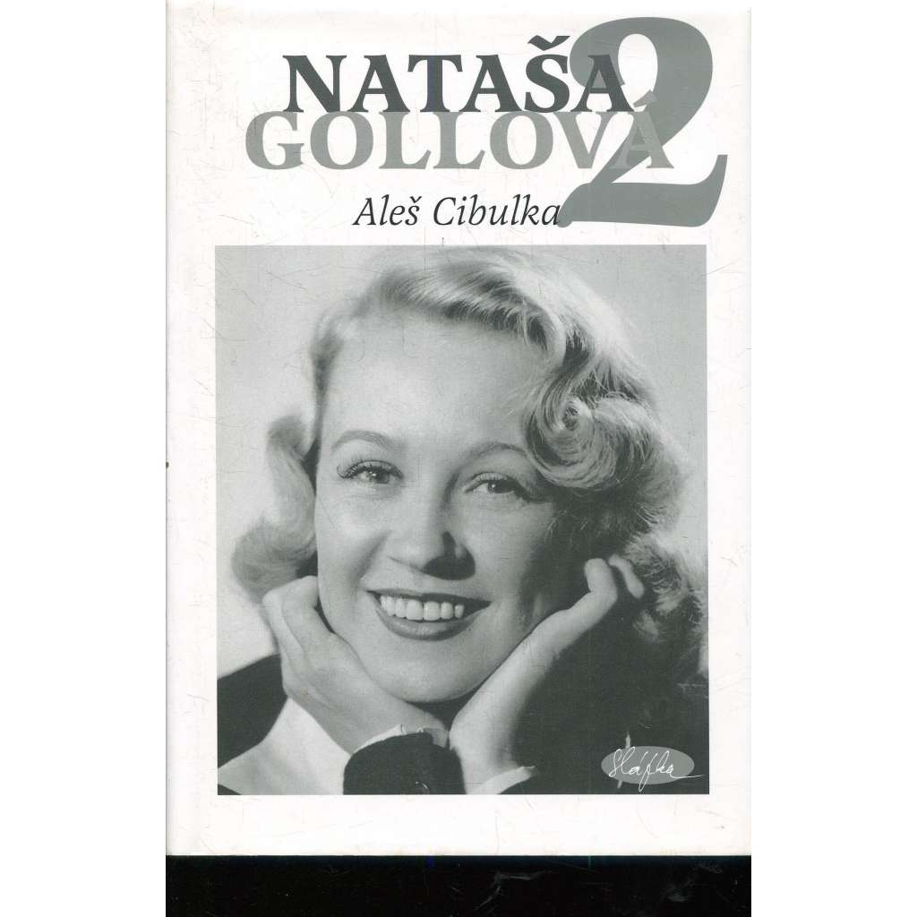 Nataša Gollová 2. Černobílé vzpomínání