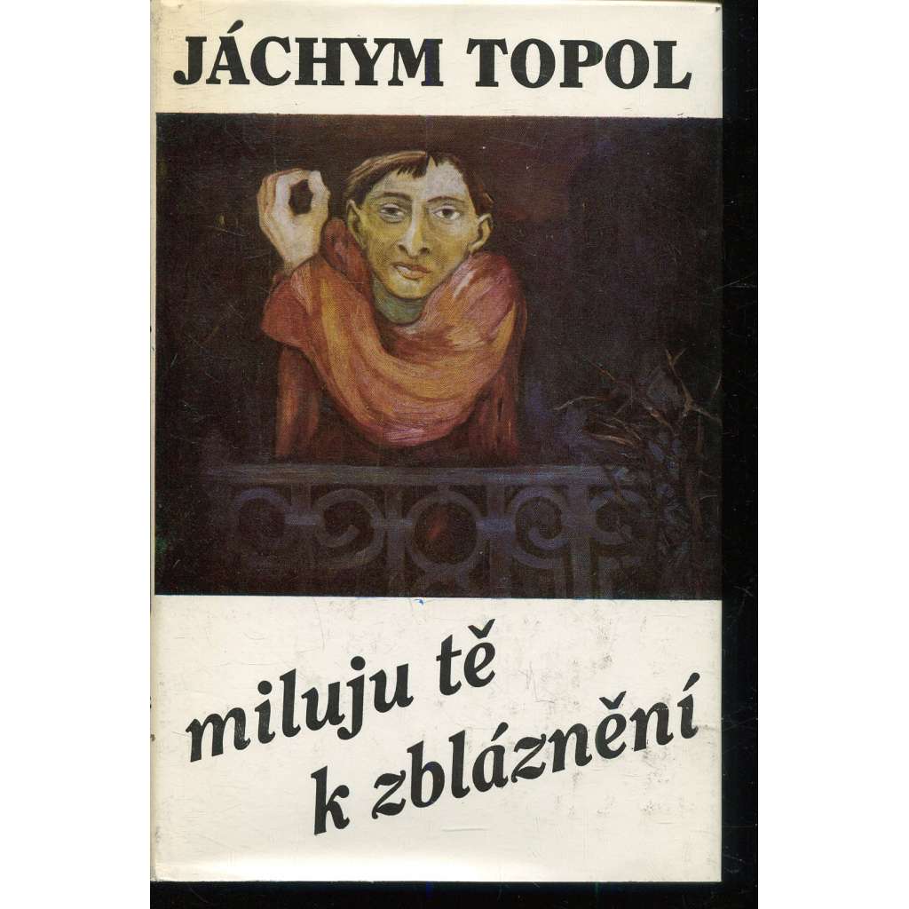 Miluju tě k zbláznění