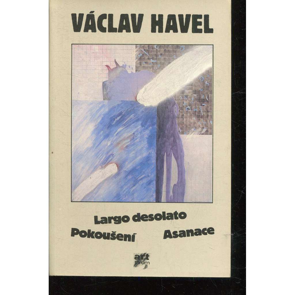 Largo desolato. Pokoušení. Asanace