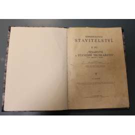 Konstruktivní stavitelství. II. díl, Tesařství a stavební truhlářství (Stavební inženýrství, první republika, učebnice, krovy, střechy, ploty, stropy)