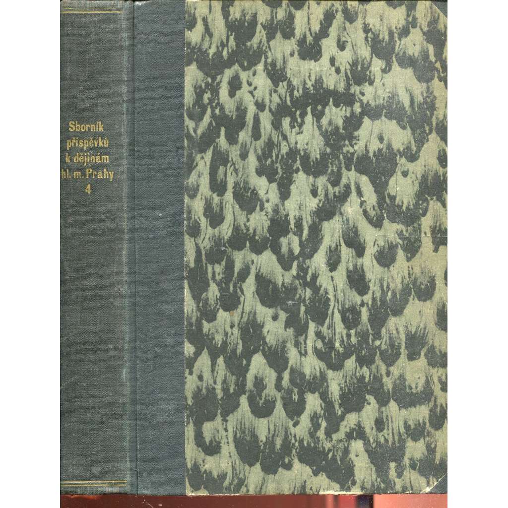 Sborník příspěvků k dějinám Hlavního města Prahy, díl IV. (Praha) - Dějiny Bubenče, Dejvic, Šárky a okolí (Bubeneč, Šárka, Dejvice) Sborník příspěvků k dějinám Hlavního města Prahy, díl IV. (Praha) - Dějiny Bubenče, Dejvic, Šárky a okolí (Bubeneč, Šárka, Dejvice)