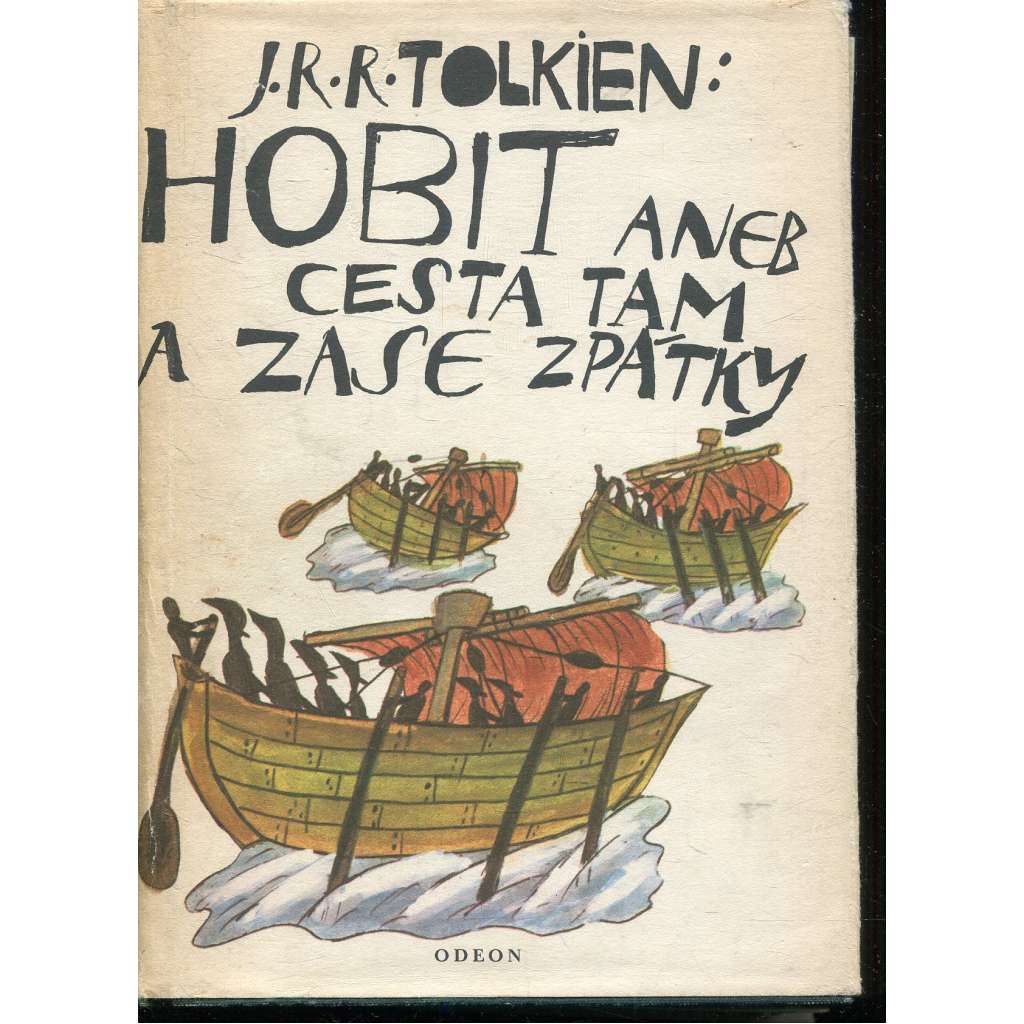 Hobit aneb Cesta tam a zase zpátky - Tolkien - 1. vydání Odeon 1979 - Velmi dobrý stav - včetně přebalu Hobit aneb Cesta tam a zase zpátky - Tolkien - 1. vydání Odeon 1979 - Velmi dobrý stav - včetně přebalu