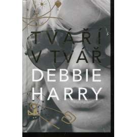 Tváří v tvář (Debbie Harry, BLONDIE, zpěvačka, hudba)