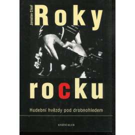 Roky rocku. Hudební hvězdy pod drobnohledem (hudba)