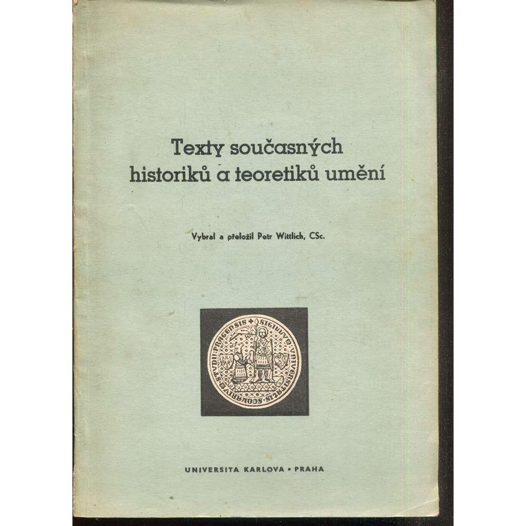 Texty současných historiků a teoretiků umění [Panofsky, Gombrich, Hauser ad.]