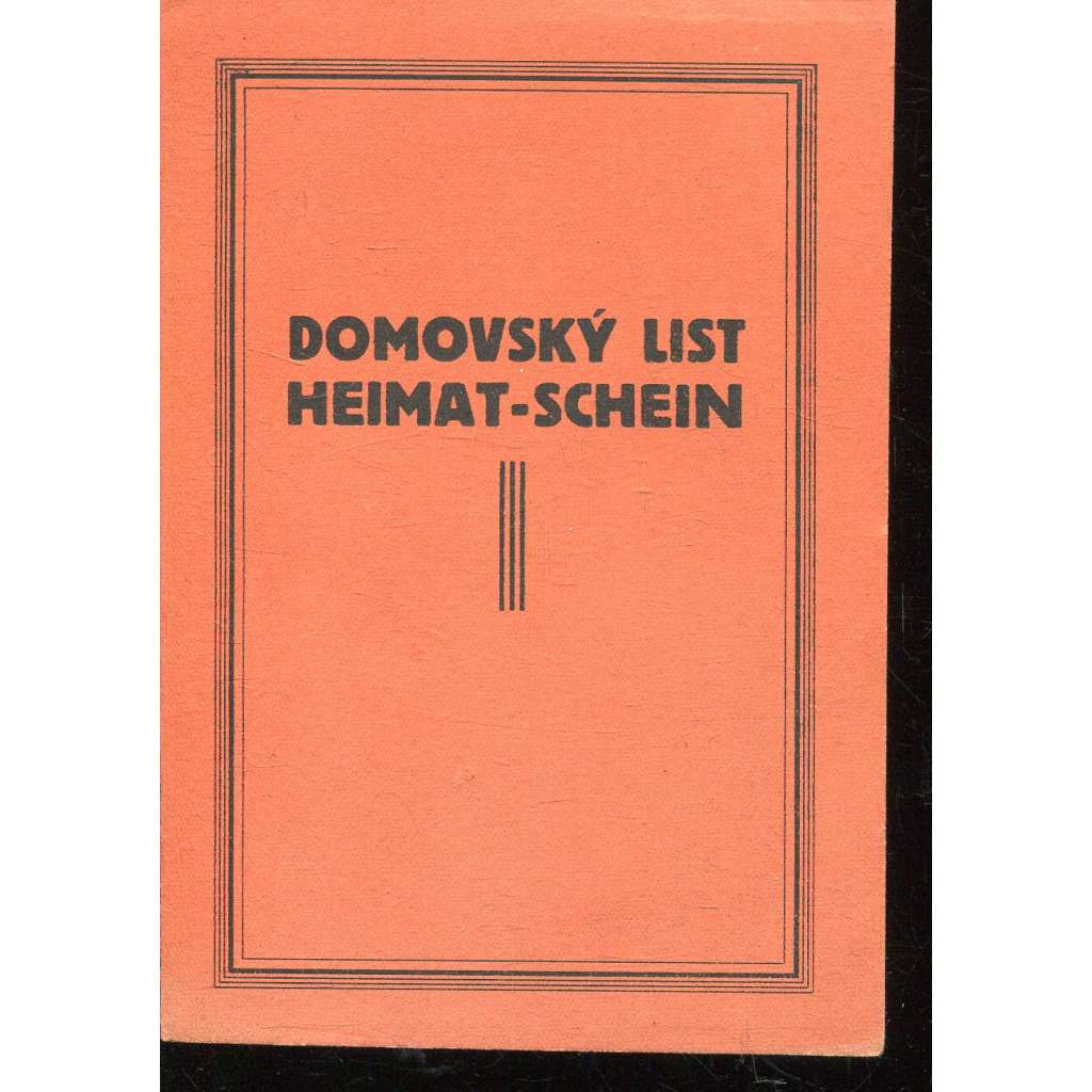 Domovský list / Heimat-Schein Domovský list / Heimat-Schein