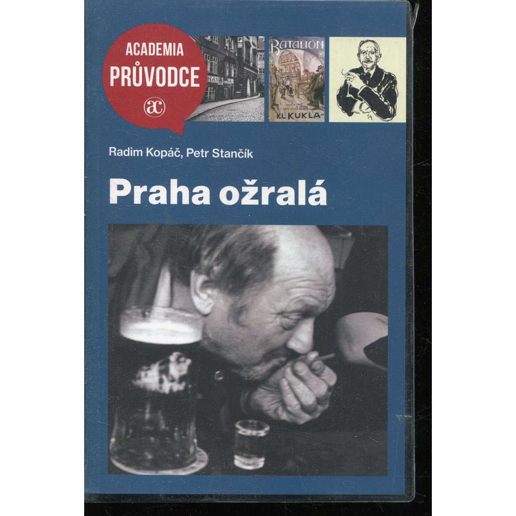 Praha ožralá Praha ožralá