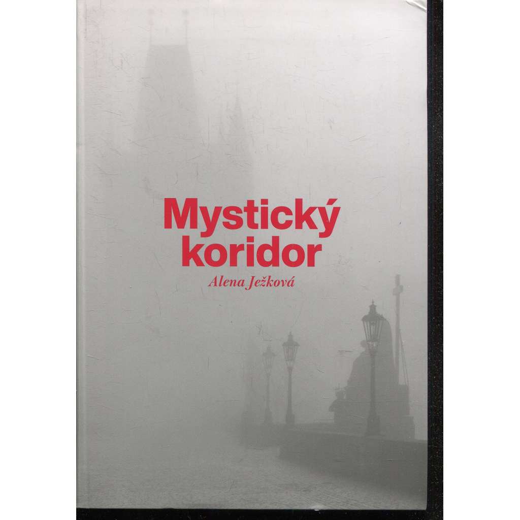 Mystický koridor [Karlův most, Praha]