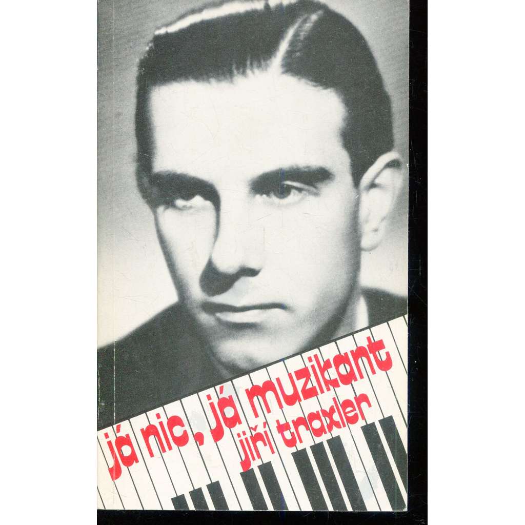 Já nic, já muzikant (Sixty-Eight Publishers, exil)