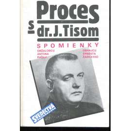 Proces s dr. J. Tisom [Jozef Tiso, text slovensky]