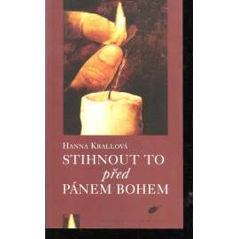 Stihnout to před Pánem Bohem [novela z prostředí povstání ve varšavském židovském ghettu r. 1943; druhá světová válka v Polsku]