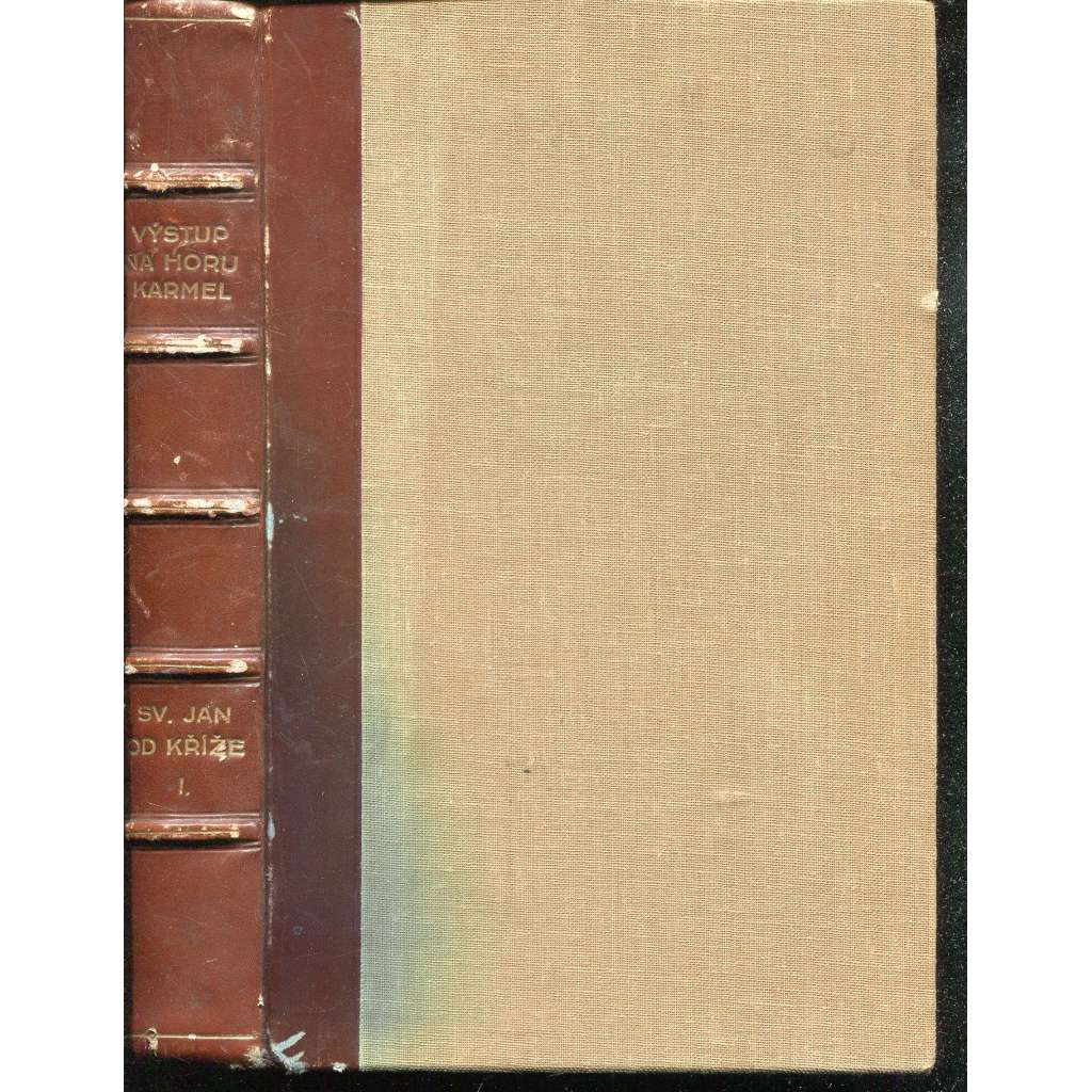 Výstup na horu Karmel (Svatý Jan od Kříže, sv. I.) - vazba kůže-polokožená