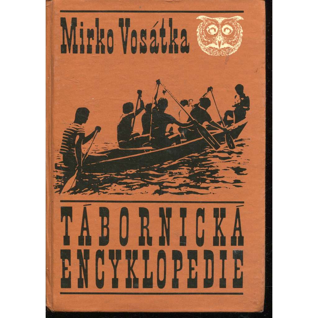 Tábornická encyklopedie (tábory, oddíly, hry)