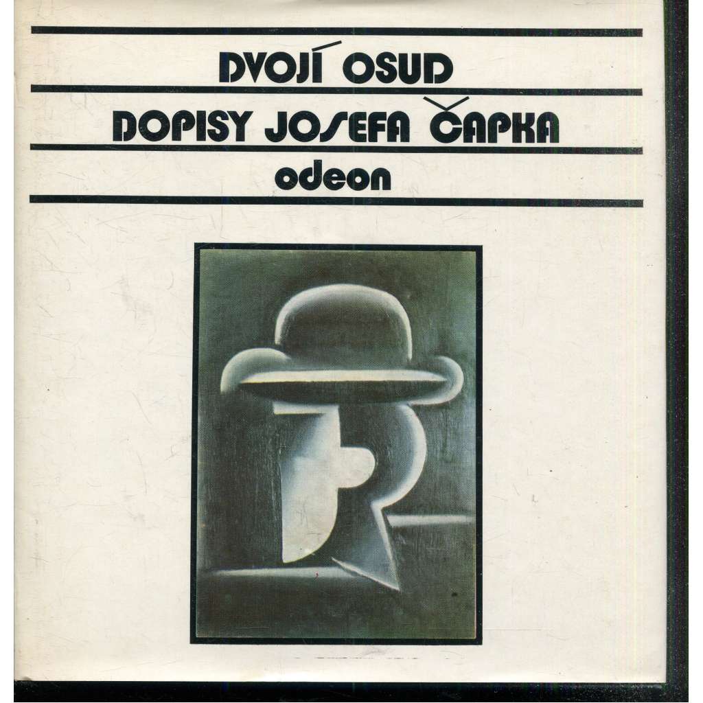 Dvojí osud. Dopisy Josefa Čapka [Josef Čapek, uvnitř ilustrace, linoryt, kubismus, kubistické obrazy] (edice Paměti, korespondence, dokumenty) které v letech 1910-1918 posílal své budoucí ženě Jarmile Pospíšilové (manželka Jarmila Čapková,roz.Pospíšilová)