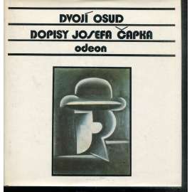 Dvojí osud. Dopisy Josefa Čapka [Josef Čapek, uvnitř ilustrace, linoryt, kubismus, kubistické obrazy] (edice Paměti, korespondence, dokumenty) které v letech 1910-1918 posílal své budoucí ženě Jarmile Pospíšilové (manželka Jarmila Čapková,roz.Pospíšilová)